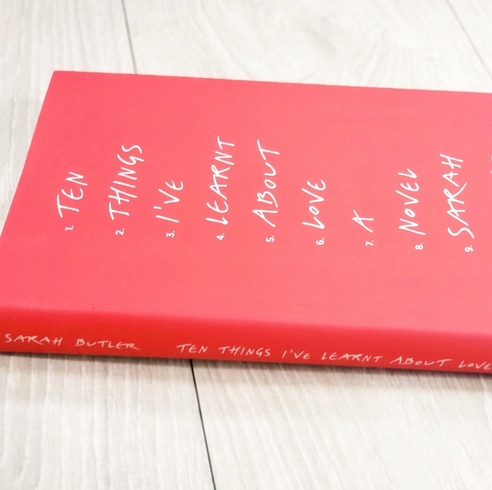 Ten things I've learnt about love  by Sarah Butler - Picture 5 of 5